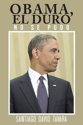 Obama, El duro: No se pudo