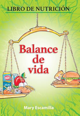 Balance De Vida: Libro De Nutrición