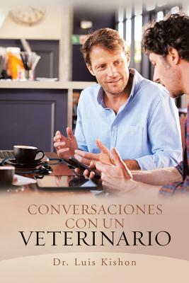 Conversaciones Con Un Veterinario