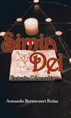 Simia Dei: Extraña Dimensión