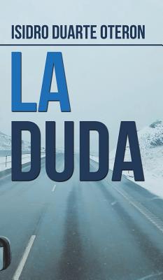 La Duda