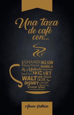 Una Taza De Café Con...