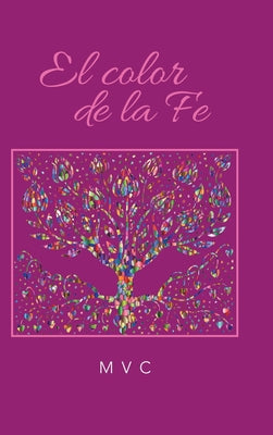 El Color De La Fe