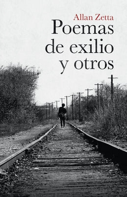 Poemas De Exilio Y Otros