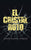 El Cristal Roto