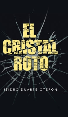 El Cristal Roto