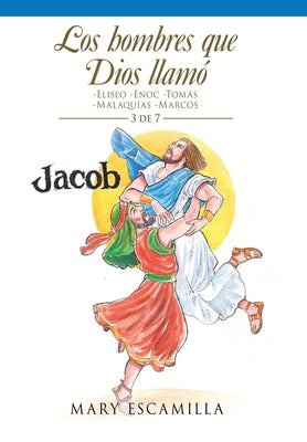 Los Hombres Que Dios Llamó: -Eliseo -Enoc -Tomás -Malaquías -Marcos