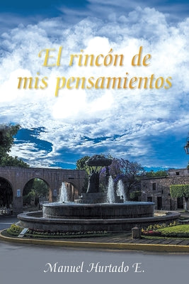 El Rincón De Mis Pensamientos