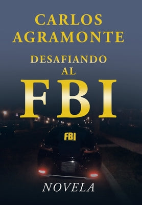 Desafiando al FBI