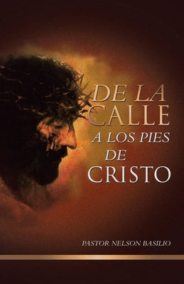 De la calle a los pies de Cristo