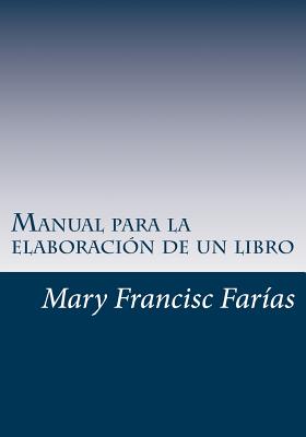 Manual para la elaboración de un libro