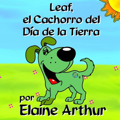 Leaf, el Cachorro del Dia de la Tierra