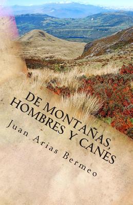 De montañas, hombres y canes