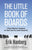 The Little Book of Boards: A Board Member's Handbook for Small (and Very Small) Nonprofits