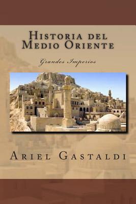 Historia del Medio Oriente: Grandes Imperios