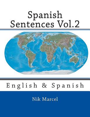 Spanish Sentences Vol.2: English & Spanish