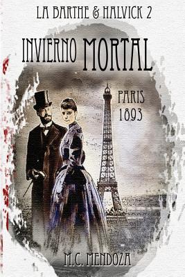 Invierno Mortal: París 1893 - El asesino del Diablo