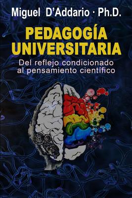 Pedagogía universitaria: Del reflejo condicionado al pensamiento científico