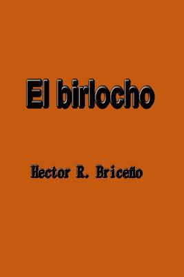 El birlocho: Historias de taxistas de Veracruz