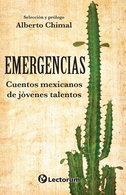 Emergencias: Cuentos mexicamos de jovenes talentos