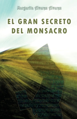 El Gran Secreto del Monsacro