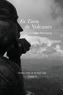 En tierra de volcanes: La sonrisa del abuelo Jairo