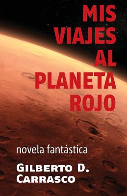 Mis viajes al planeta rojo