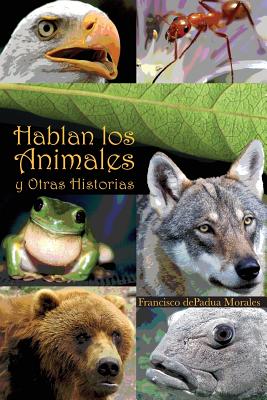 Hablan los Animales y Otras Historias