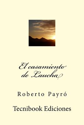 El Casamiento de Laucha