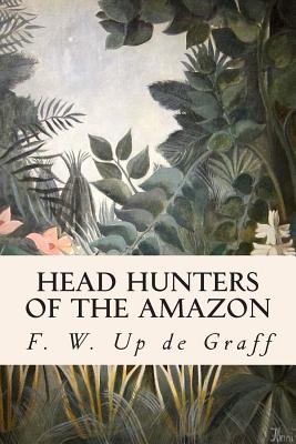 Head Hunters of the Amazon