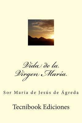 Vida de la Virgen Mar