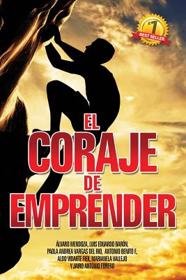 El Coraje de Emprender