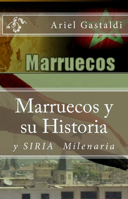 Marruecos y su Historia: Siria Milinaria