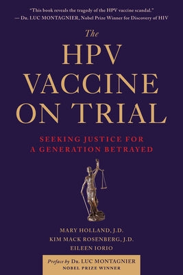 The Hpv Vaccine on Trial: Seeking Justice for a Generation Betrayed