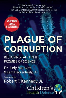 Plague of Corruption: Restoring Faith in the Promise of Science