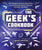 The Geek's Cookbook: Easy Recipes Inspired by Harry Potter, Lord of the Rings, Game of Thrones, Star Wars, and More!