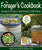 The Forager's Cookbook: Identify & Prepare Edible Weeds & Wild Plants