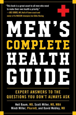 Men's Complete Health Guide: Expert Answers to the Questions You Don't Always Ask