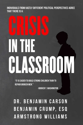 Crisis in the Classroom: Crisis in Education