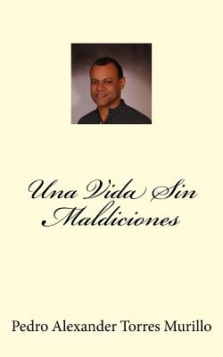 Una Vida Sin Maldiciones