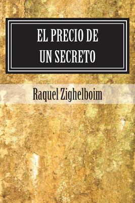 El precio de un secreto: una novela