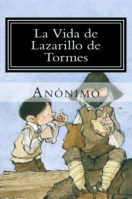 La Vida de Lazarillo de Tormes