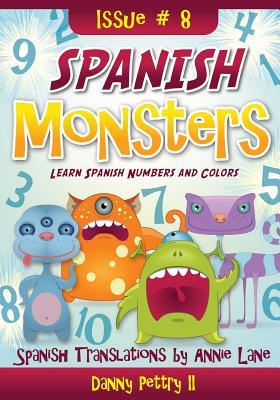 Spanish Monsters: Learn Spanish Numbers and Colors