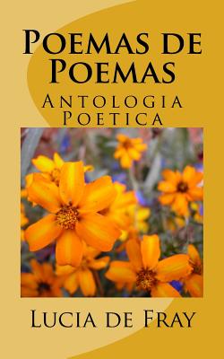 Poemas de Lucia de Fray: Antologia Poetica