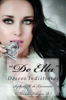 De Ella: Deseos Indistintos