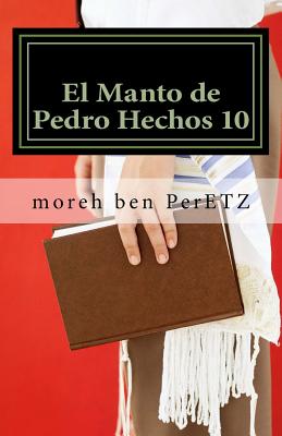 El Manto de Pedro Hechos 10