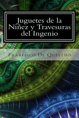 Juguetes de la Niñez y Travesuras del Ingenio