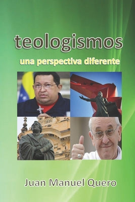 Teologismos: Una perspectiva diferente