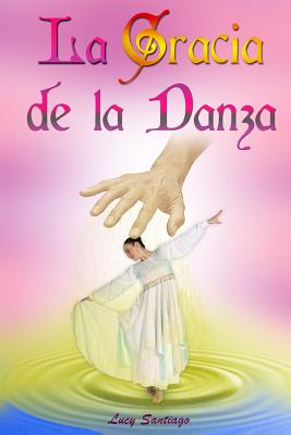 La Gracia de la Danza