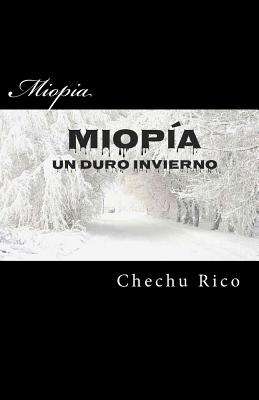 Miopia: Un duro invierno